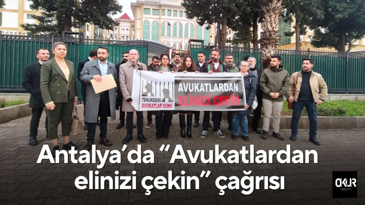 Antalya&rsquo;da &ldquo;Avukatlardan elinizi &ccedil;ekin&rdquo; &ccedil;ağrısı