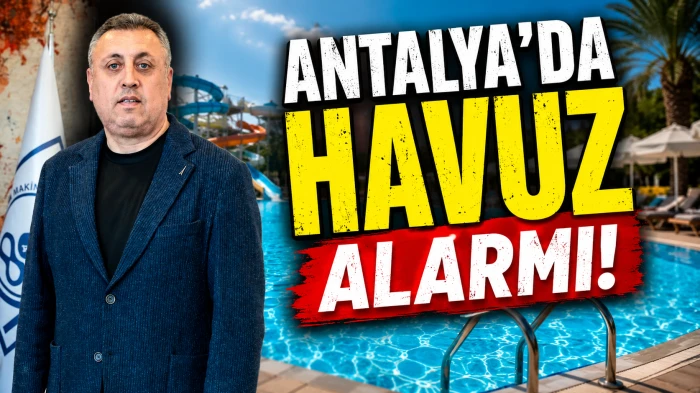 Antalya&rsquo;da havuz alarmı! MMO Başkanı Kılı&ccedil;&rsquo;tan otel ve aquaparklar i&ccedil;in kritik uyarı