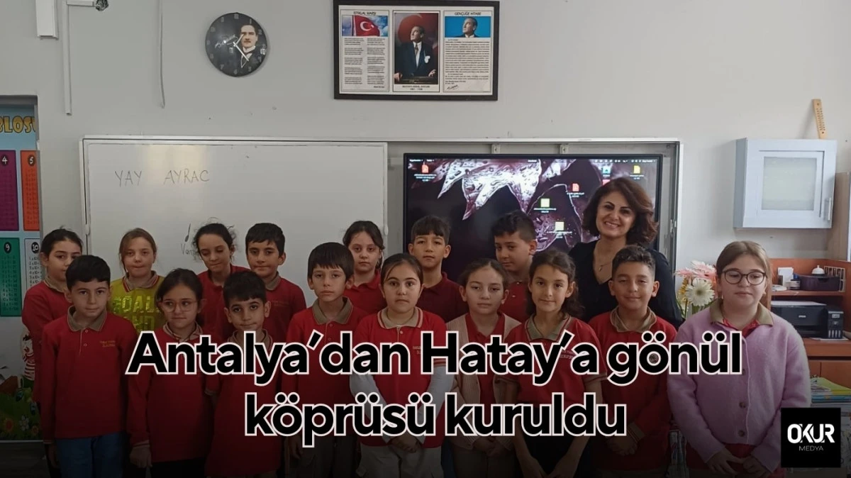 Antalya’dan Hatay’a gönül köprüsü kuruldu