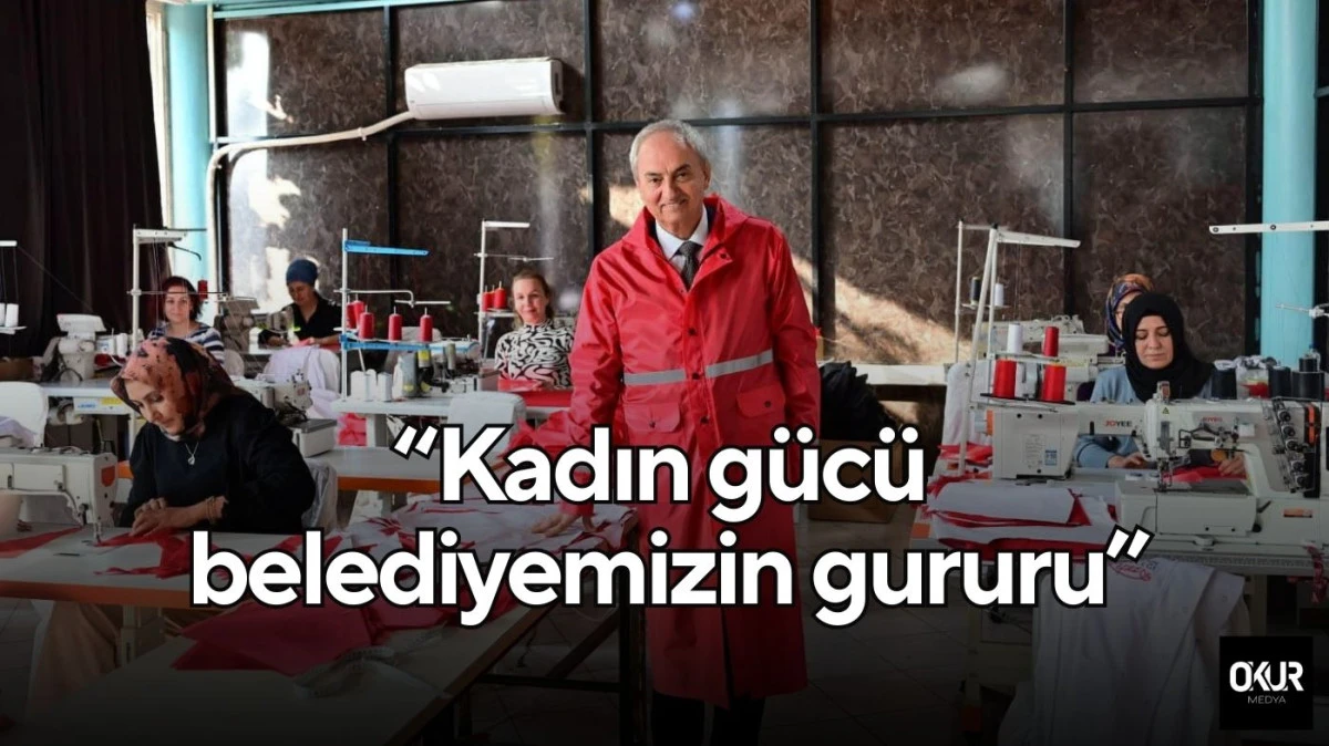 Başkan Kocagöz tekstil atölyesinde: “Kadın gücü belediyemizin gururu”