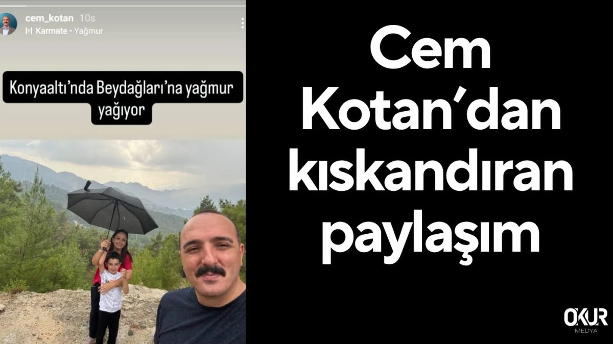 Cem Kotan’dan kıskandıran paylaşım