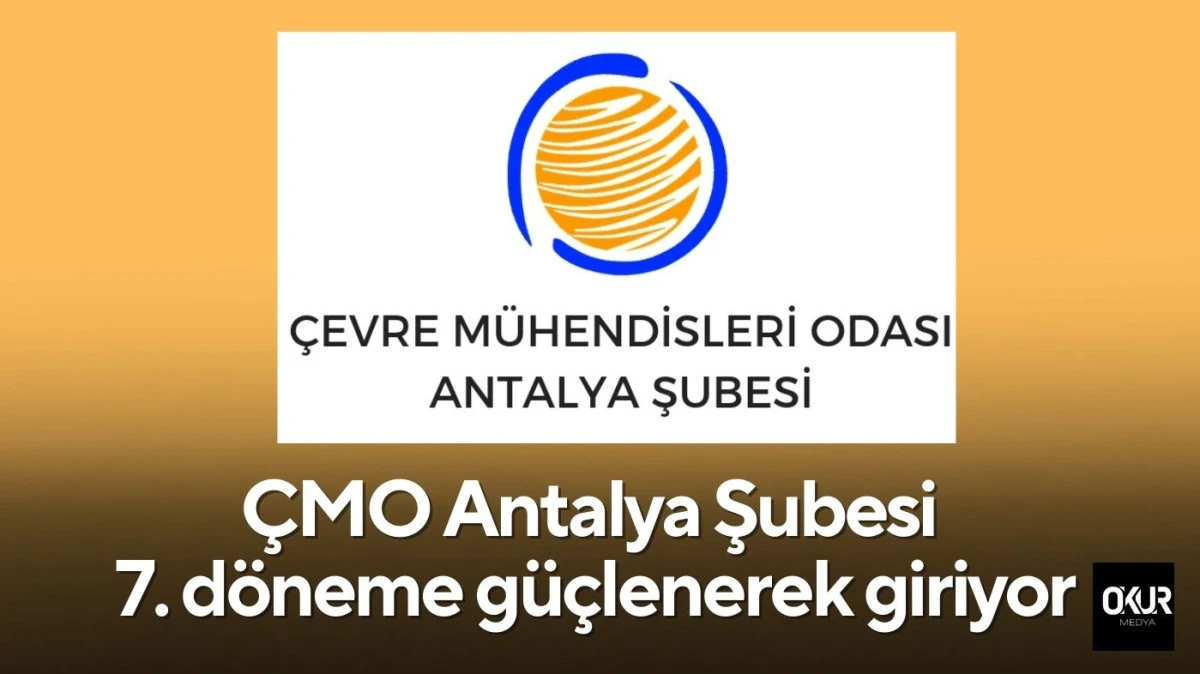 &Ccedil;MO Antalya Şubesi 7. d&ouml;neme g&uuml;&ccedil;lenerek giriyor