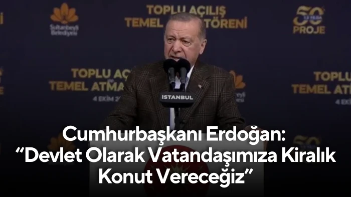 Cumhurbaşkanı Erdoğan: 