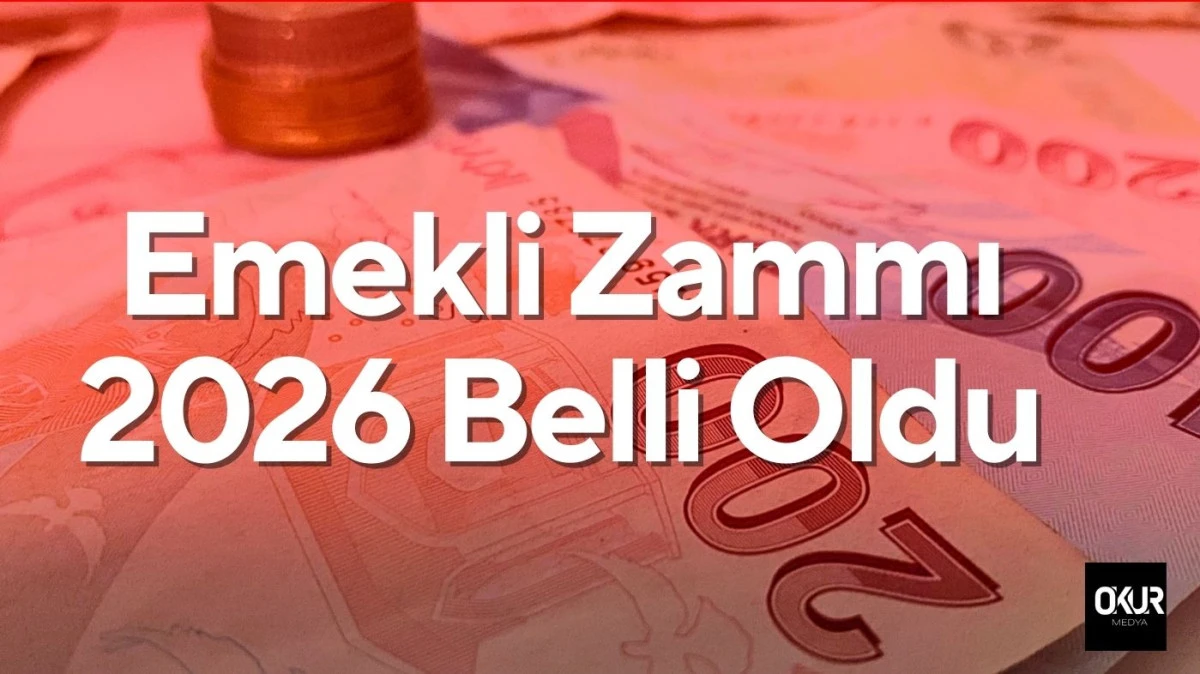 Emekli Zammı 2026 Belli Oldu | SSK ve Bağ-Kur Emeklileri İ&ccedil;in Yeni Maaşlar Netleşti