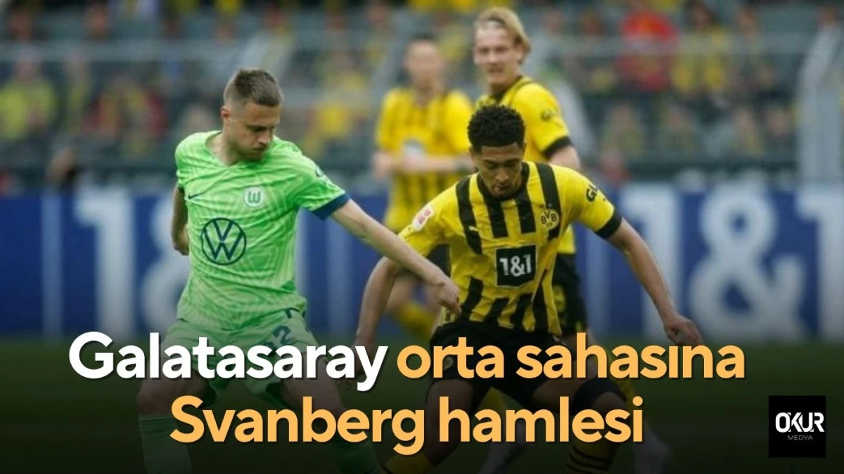 Galatasaray orta sahasına Svanberg hamlesi