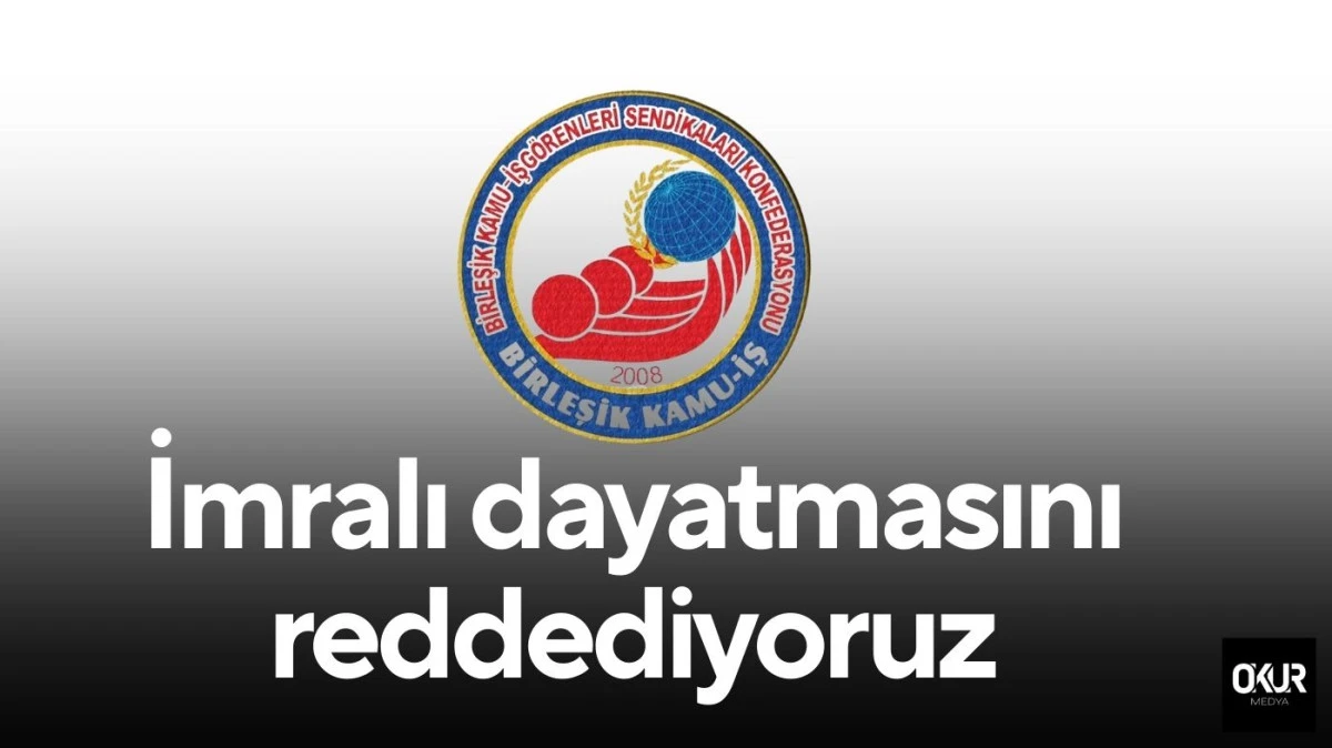 İmralı dayatmasını reddediyoruz