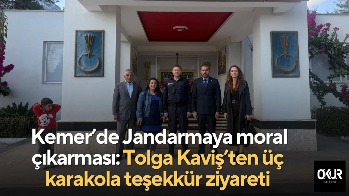 Kemer’de Jandarmaya moral çıkarması: Tolga Kaviş’ten üç karakola teşekkür ziyareti