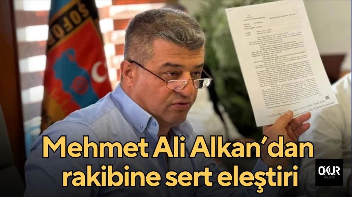 Mehmet Ali Alkan&rsquo;dan rakibine sert eleştiri