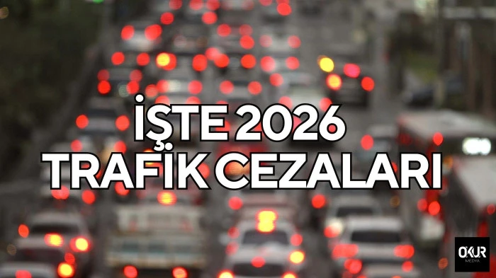 Trafik cezalarına 2026 zammı belli oldu